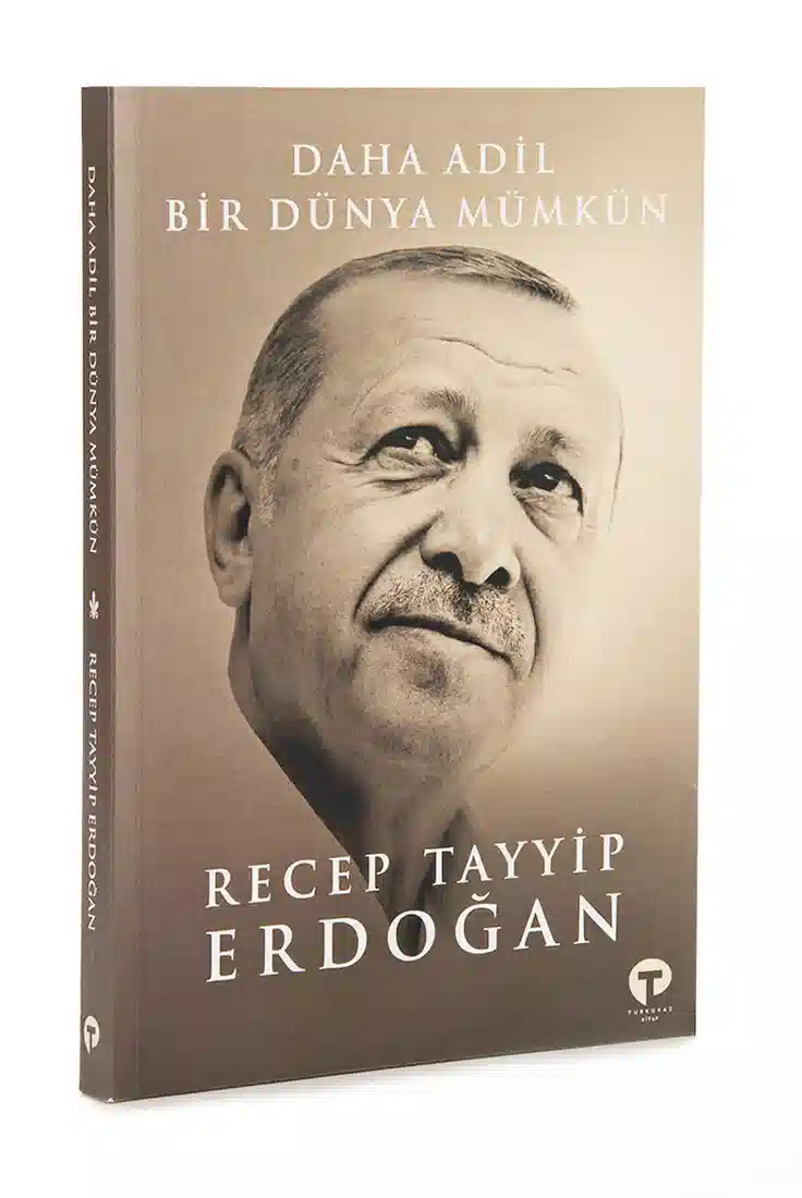 Daha Adil Bir Dünya Mümkün - Recep Tayyip Erdoğan