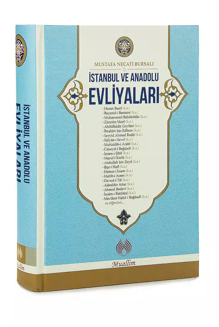İstanbul ve Anadolu Evliyaları - M. Necati Bursalı